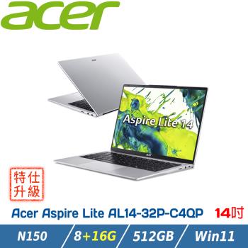 【特仕升級】Acer  AL14-32P-C4QP 14吋 筆電(N150/8+16GB/512G/W11/14)