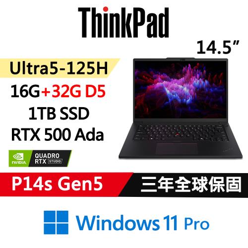 (規格升級)Lenovo聯想ThinkPad P14s Gen5行動工作站Ultra5 125H/16G+32G/1TB/RTX 500 Ada 4G