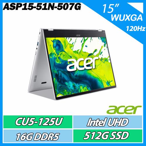 ACER Aspire Spin ASP15-51N-507G CU5-125U/16G/512G SSD/15吋 IPS WUXGA