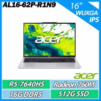 Acer宏碁 AL16-62P-R1N9 是一款16吋 IPS 高解析度螢幕的高效能筆電，搭載AMD Ryzen 5 7640HS處理器與32G DDR5記憶體，內建AMD Radeon 760M顯示卡，提供1TB固態硬碟儲存空間。支援Wi-Fi 6與藍芽5.2，內建2M FHD網路攝影機，輕巧1.7公斤，適合日常使用與輕度創作需求。