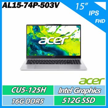 Acer宏碁 AL15-74P 是一款15.6吋 IPS 銀色系的高效能筆電，搭載 Intel Core Ultra 5 125H 處理器與 32GB DDR5 記憶體，內建 Intel UHD Graphics 顯示晶片，配備 2TB 固態硬碟，支援 Wi-Fi 6 與藍芽 5.2，重量僅 1.6kg，適合日常使用與輕度多工處理。