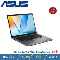 【特仕升級】ASUS Vivobook S3607AA-0052G325 (Ultra 5-325/16+8G/1TB/OLED/W11)