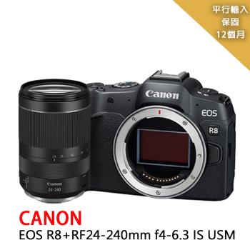 【Canon 佳能】EOS R8+RF24-240mm*(平行輸入)