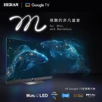 【官方直營】HERAN禾聯 65型4K Mini LED 144Hz GoogleTV雙杜比智慧液晶顯示器(HX-65MH550F)/無視訊盒