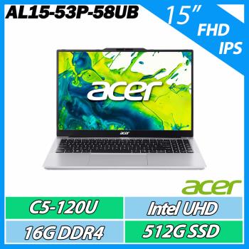 ACER 宏碁Aspire AL15-53P-58UB 銀(C5-120U/16G/512G/15.6吋)文書筆電